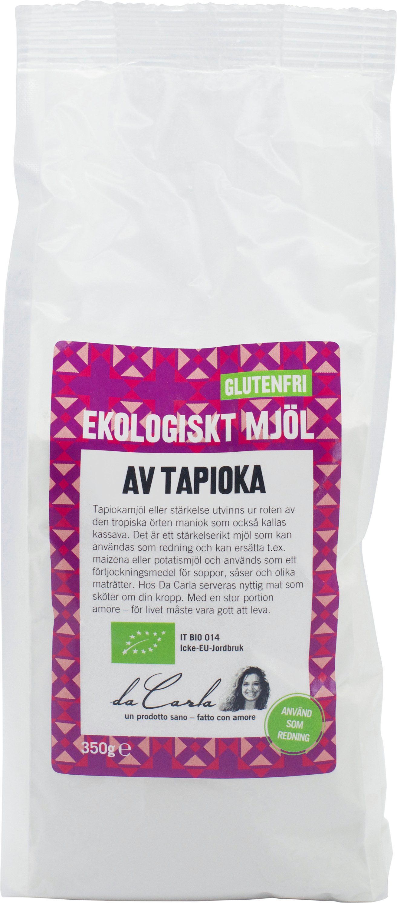 Da Carla Ekologiskt Mjöl av Tapioka 350 g