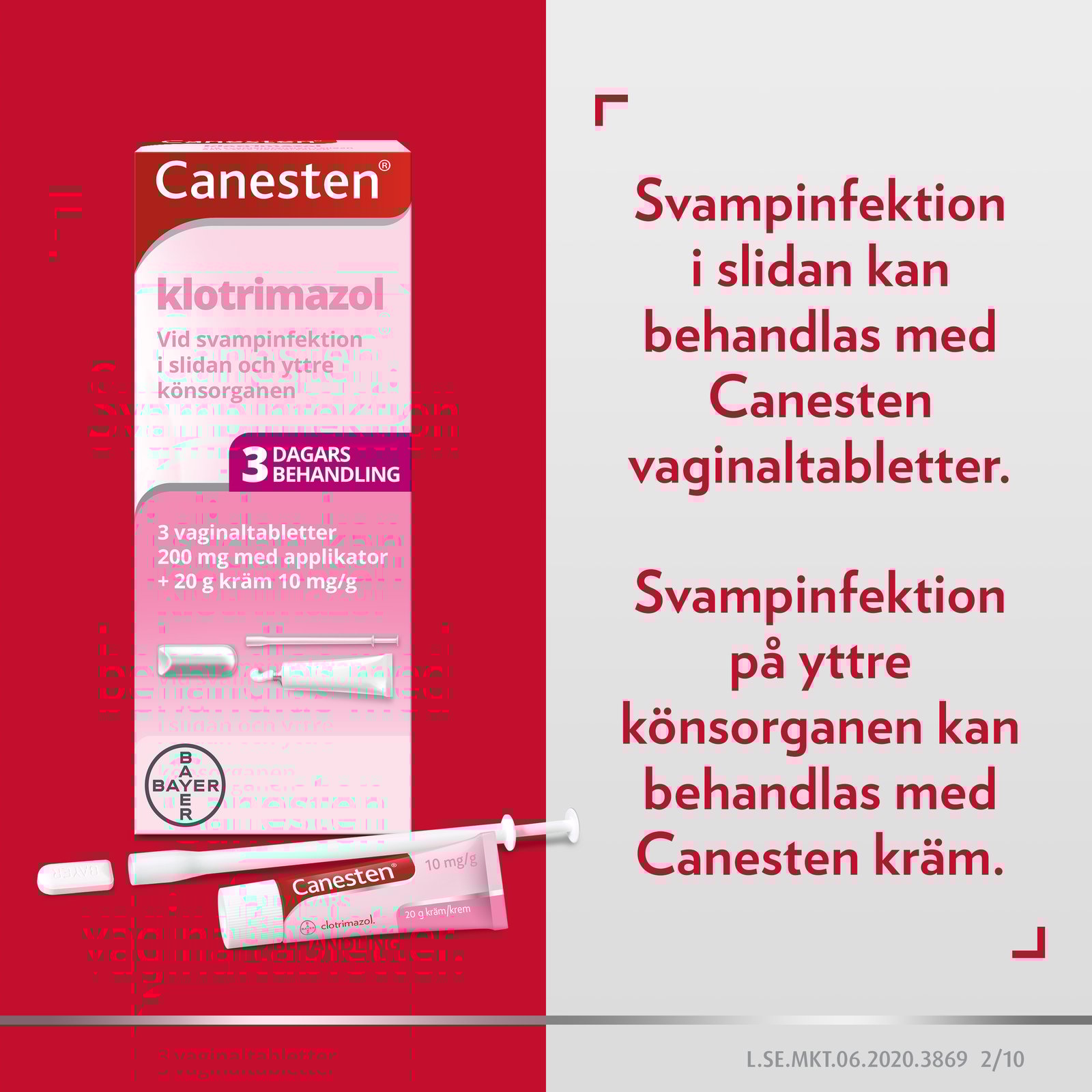 Kombinationsförpackning Vaginaltabletter 200 mg 3 st +  20 g Kräm 10 mg/g