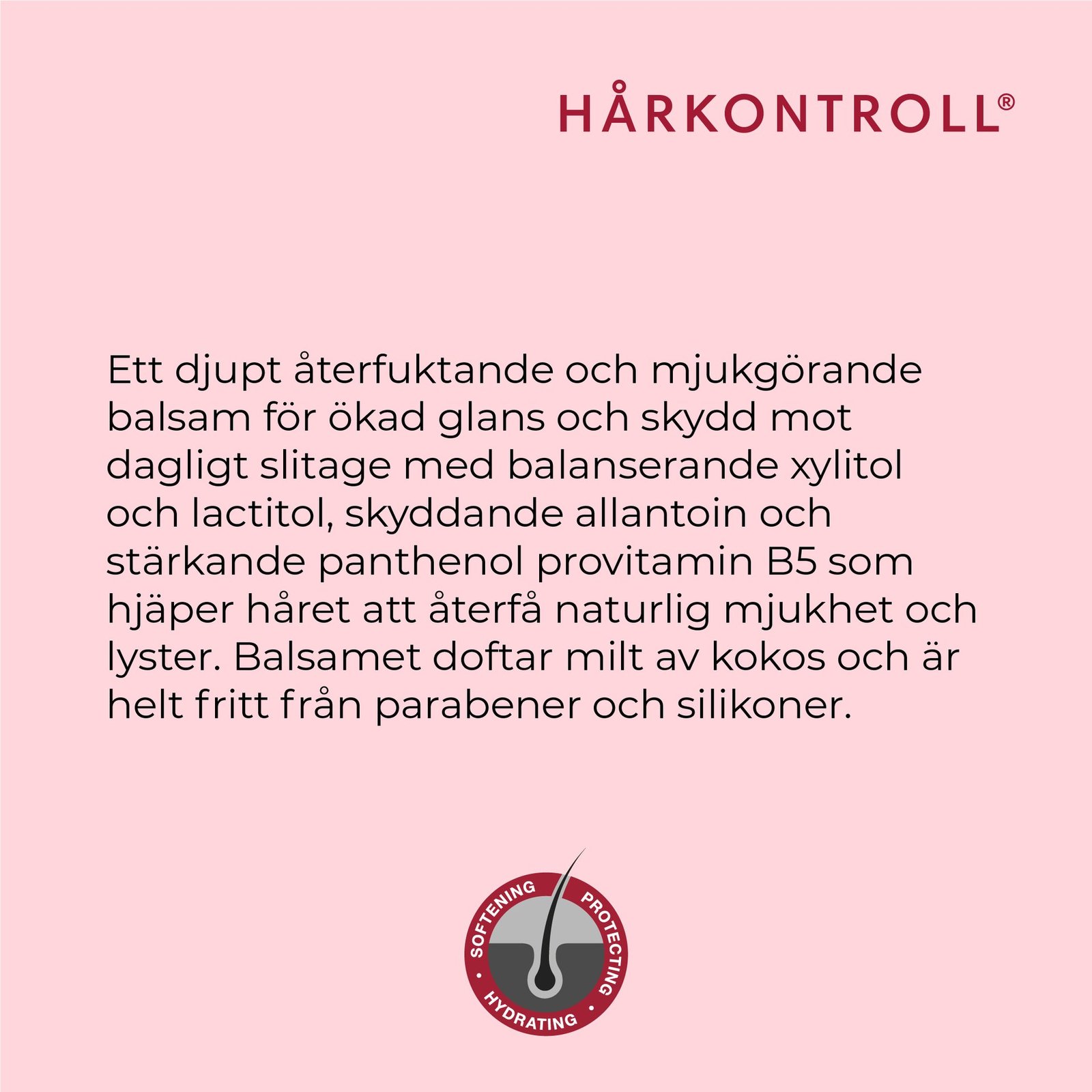 Hårkontroll Hydrating & Protecting Conditioner 200 ml
