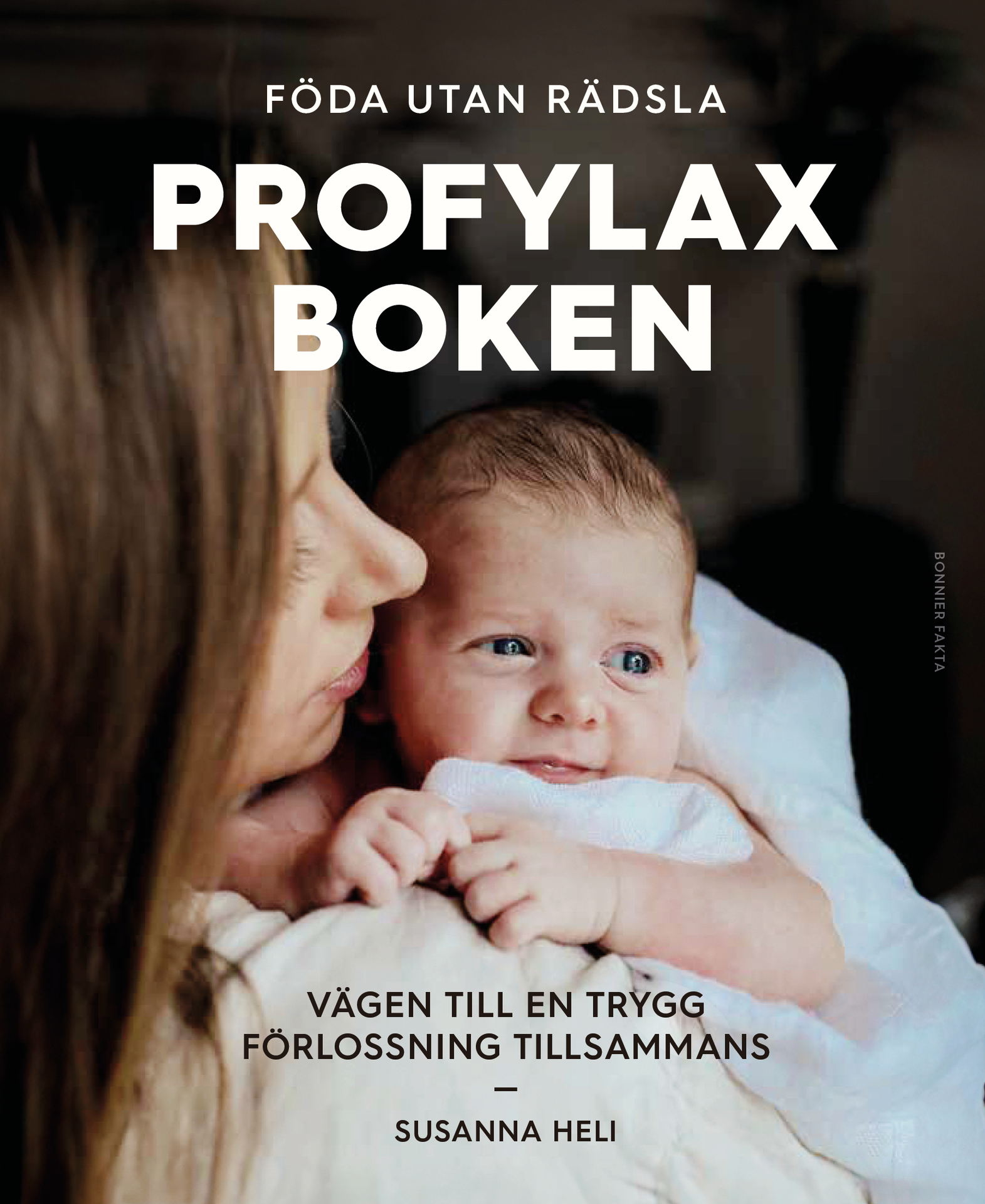 Föda utan rädsla Profylaxboken