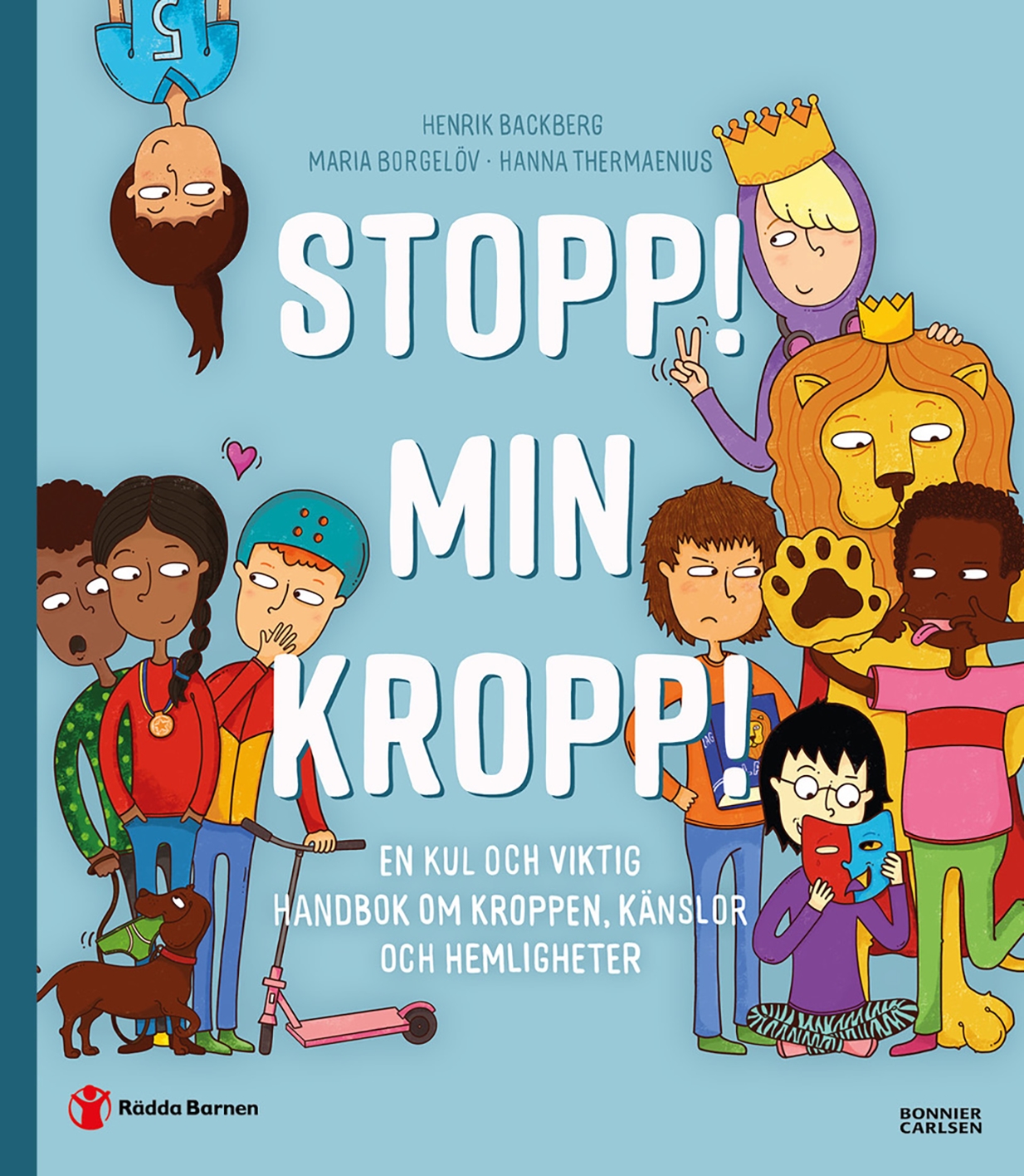 Stopp! Min kropp!