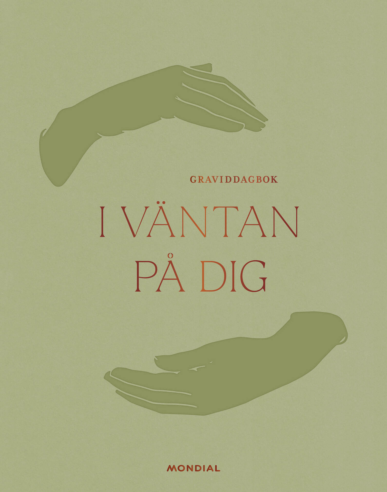 I väntan på dig: graviddagbok