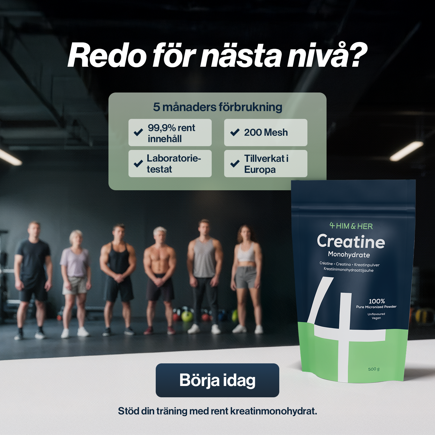 4Him & Her Kreatinmonohydrat 500 g Rent mikroniserat pulver