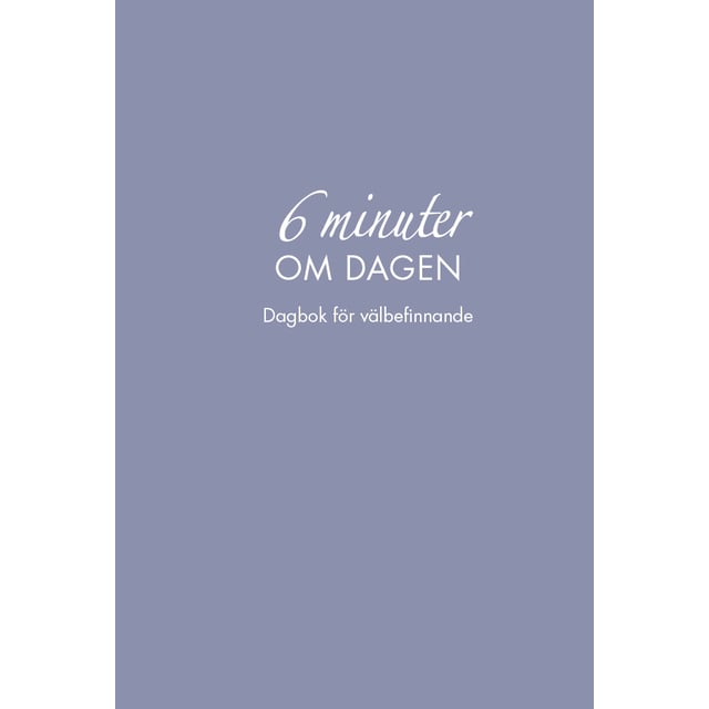 6 minuter om dagen