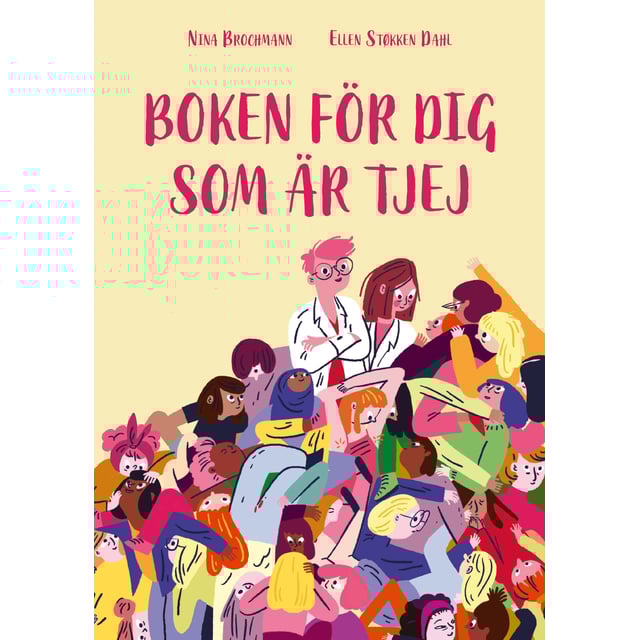 Boken För Dig Som Är Tjej: Ellen Och Ninas Guide Till Puberteten | Baby, barn & förälder - Leksaker - Barnböcker,Hushåll - Böcker | Apoteka
