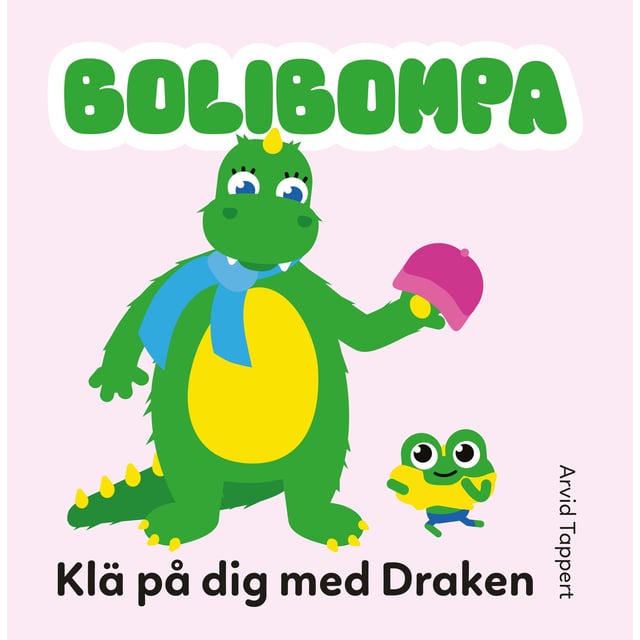 Bolibompa: Klä på dig med Draken | Baby, barn & förälder - Leksaker - Barnböcker,Hushåll - Böcker | Apoteka