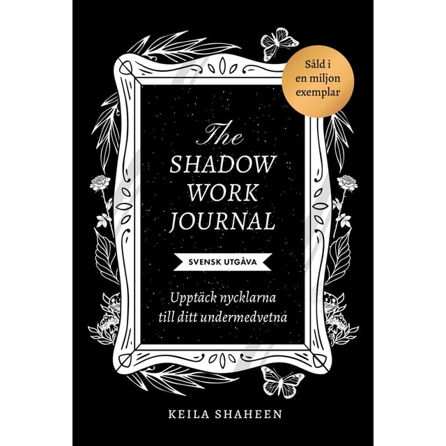 The shadow work journal : Upptäck nycklarna till ditt undermedvetna | Hushåll - Böcker | Apoteka
