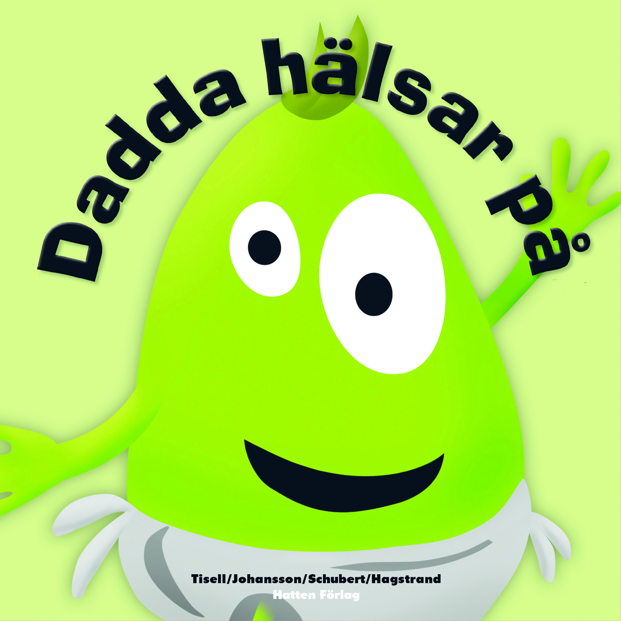 Babblarna Dadda Hälsar På